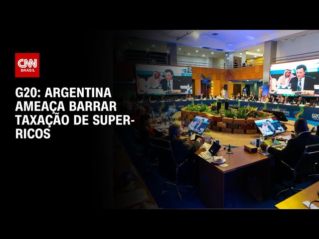 G20: Argentina ameaça barrar taxação de super-ricos | CNN 360º