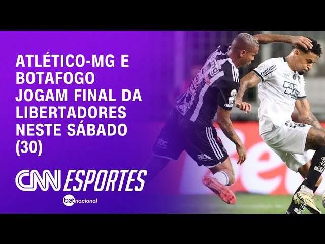 Atlético-MG e Botafogo jogam final da Libertadores neste sábado (30) | CNN PRIME TIME