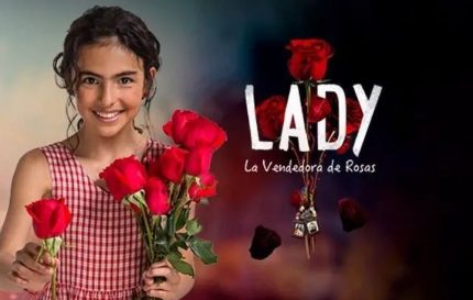 Warner Bros. Discovery emplaca 12 canais no Top 20 de 2024 da TV Paga 1 Cartaz de “Lady, A Vendedora de Rosas”, da TNT Novelas
